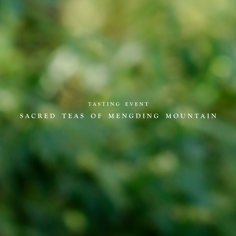Tasting Event: Sacred Teas of Mengding Mountain